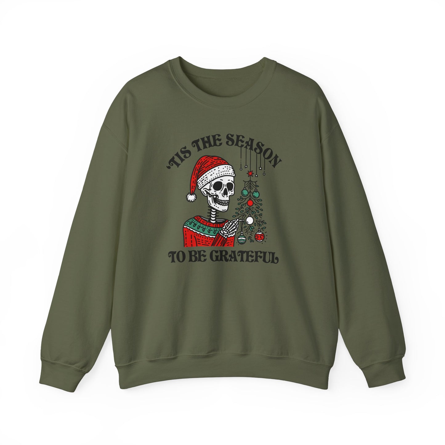 'Tis The Season To Be Grateful Crew Neck