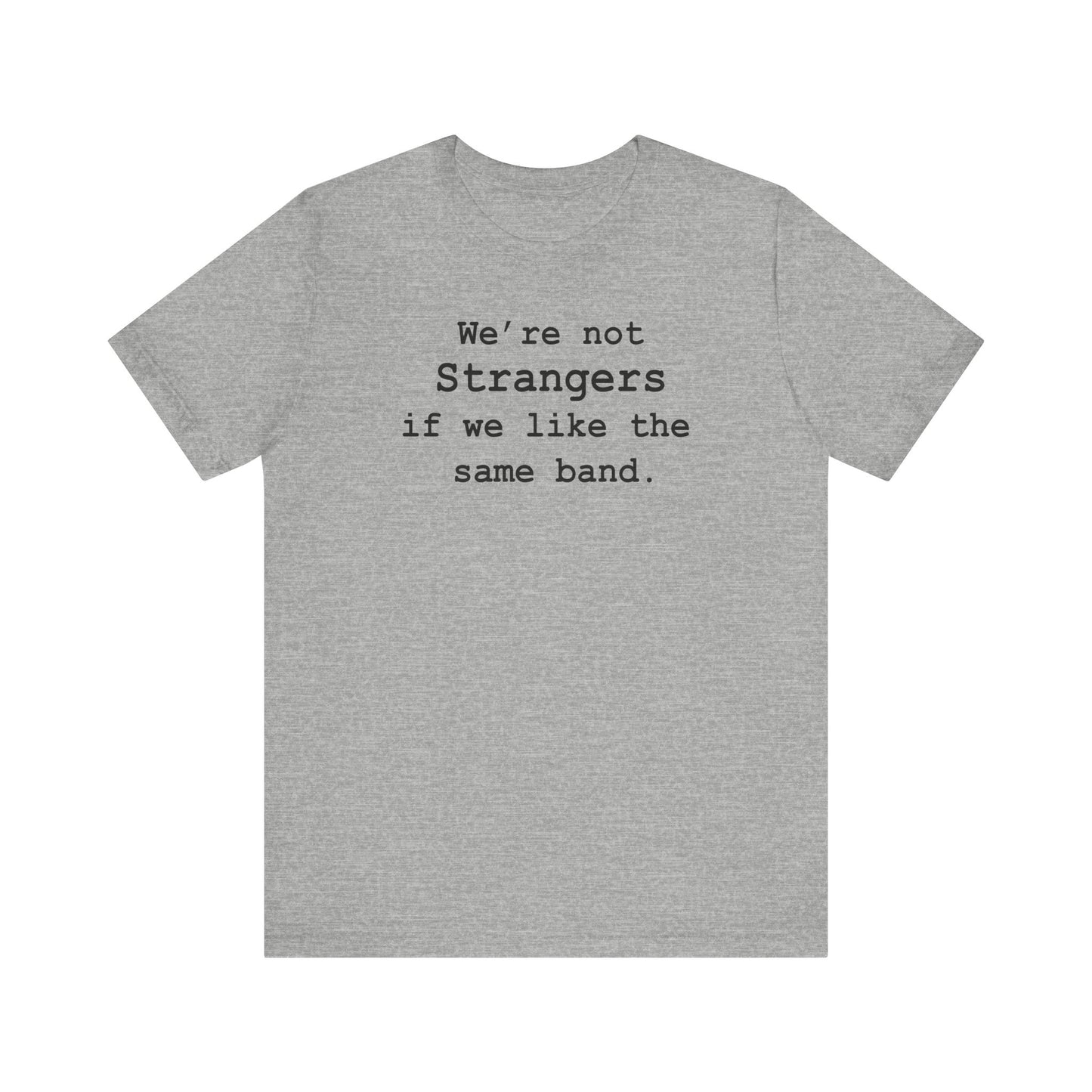 Not Strangers
