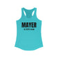 Mayer Is Dead To Me Woman's Tank