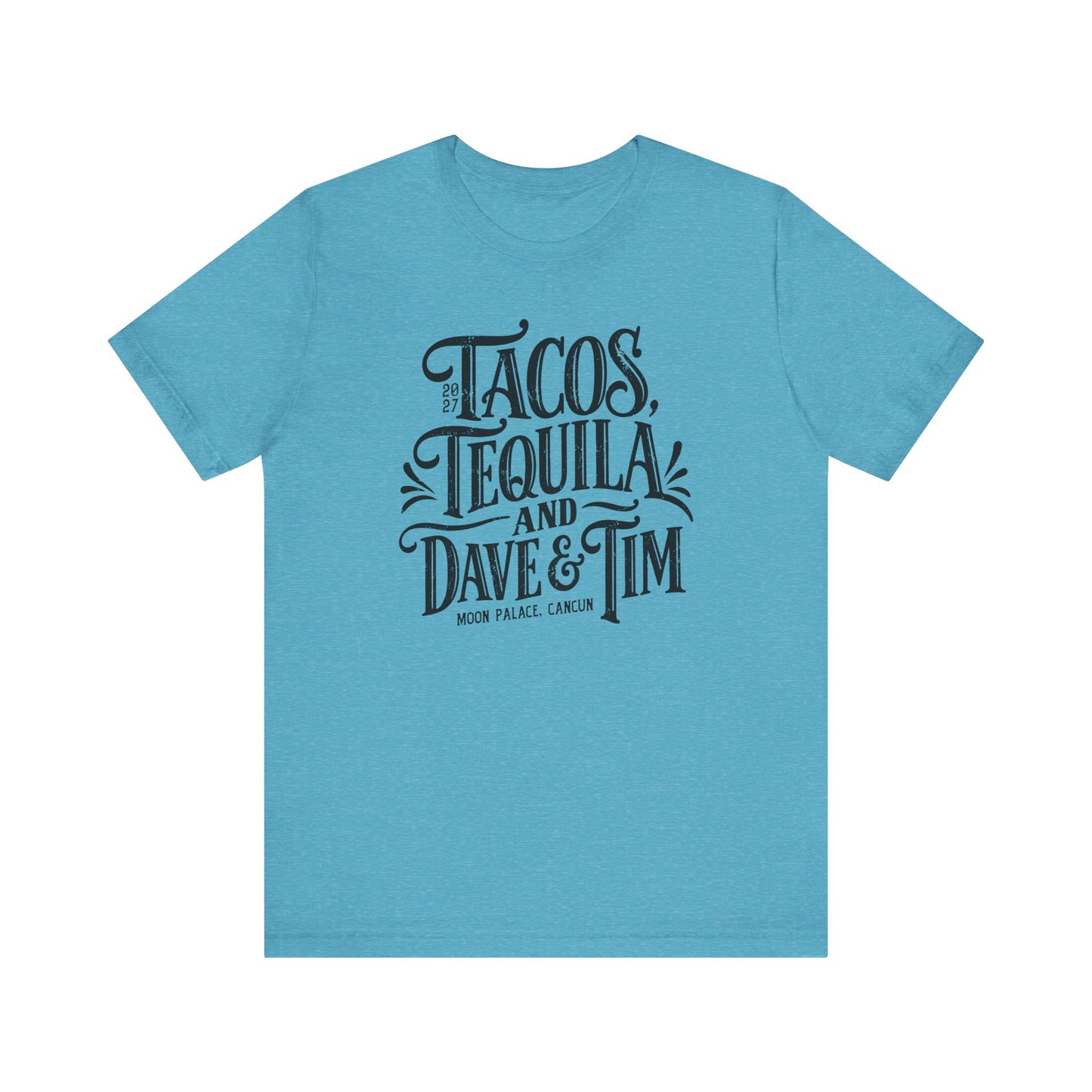 Tacos Tequila & D&T