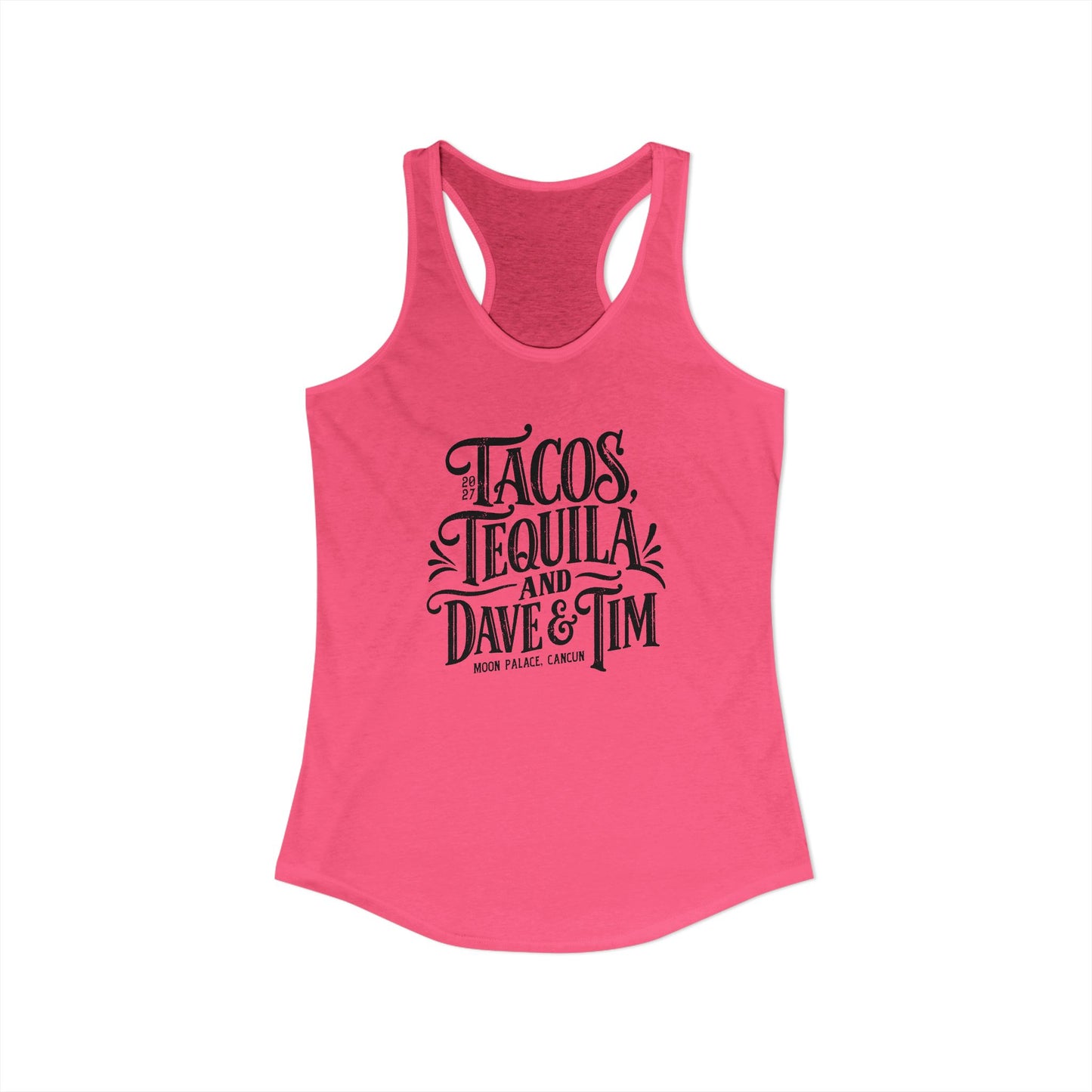 Tacos Tequila & D&T Woman's Tank