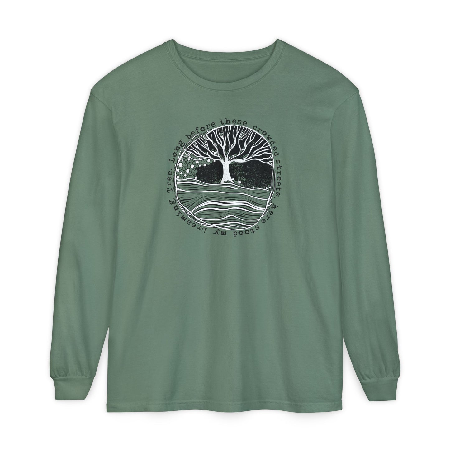 Long before these crowded streets Long Sleeve Tee