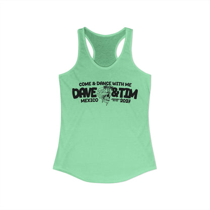 D&T Come & Dave With Me 2027 Woman's Tank