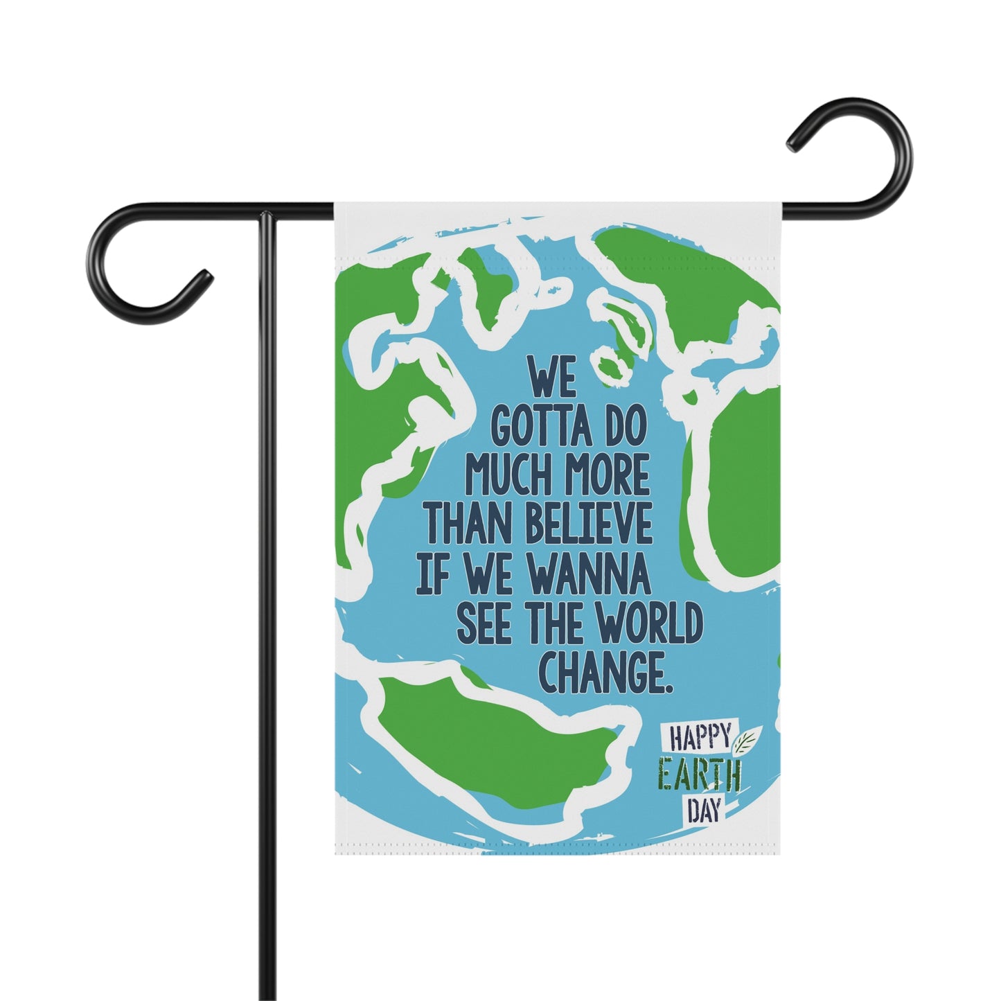 See The World Change Garden Flags
