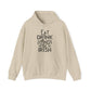 Eat Drink And Be Irish Hoodie