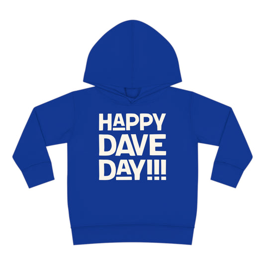 Happy Dave Day! Kids Toddler Hoodie