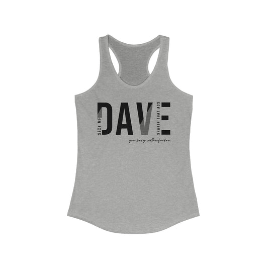 Dave Sexy MF