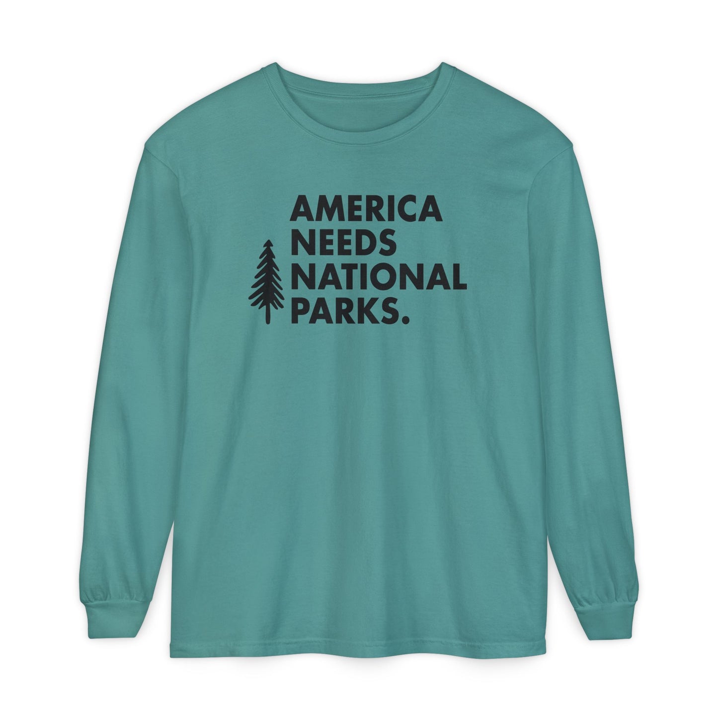 America Needs National Parks Long Sleeve Tee