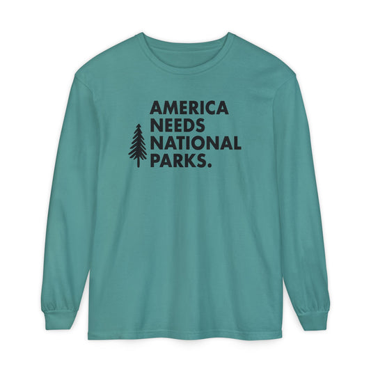 America Needs National Parks Long Sleeve Tee