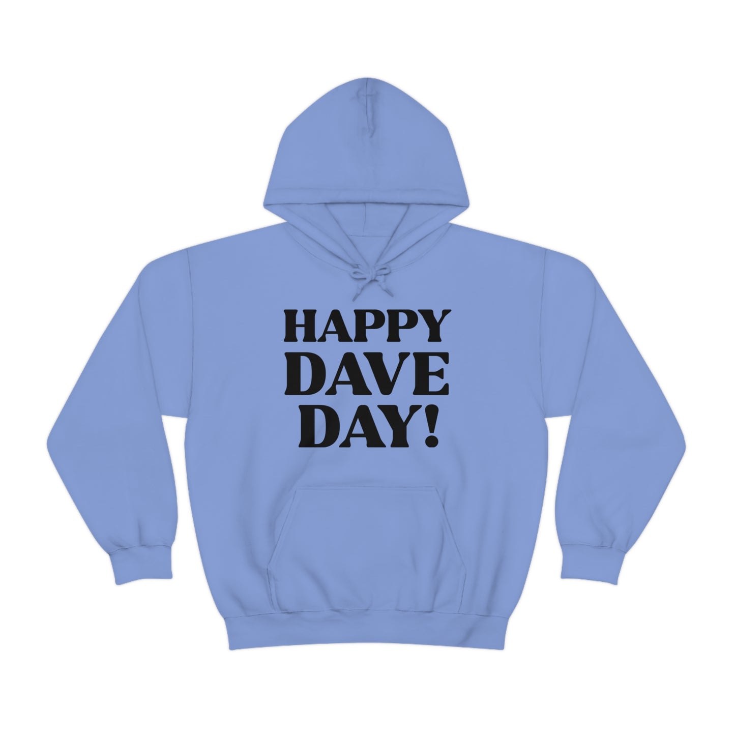 Happy Dave Day! Hoodie