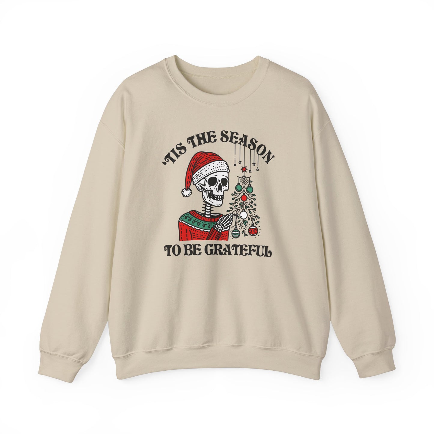 'Tis The Season To Be Grateful Crew Neck
