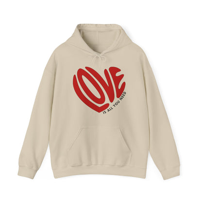 Love Is All You Need Hoodie