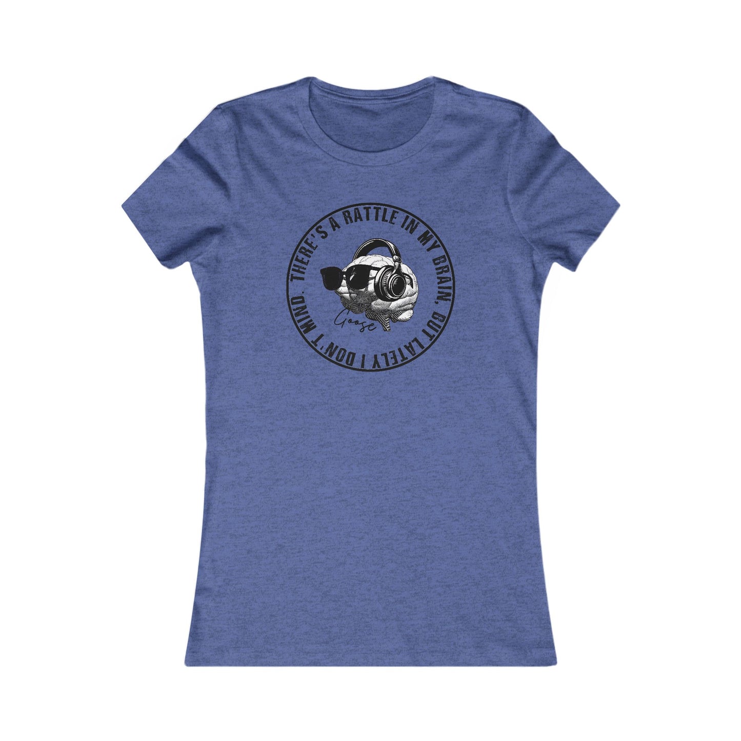 Rattle In My Brain Woman's Cut Tee