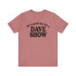 Good Day For A Dave Show