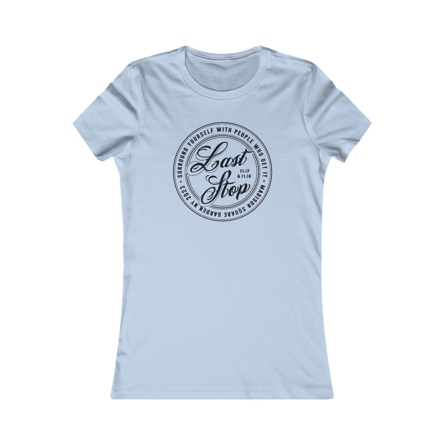 Last Stop Logo 2023 Women's Cut *With Setlist