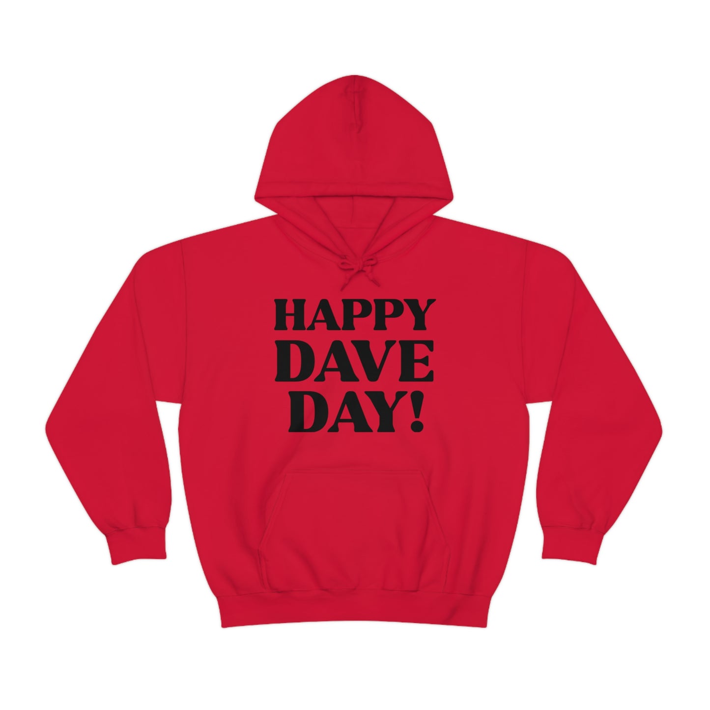 Happy Dave Day! Hoodie