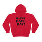Happy Dave Day! Hoodie