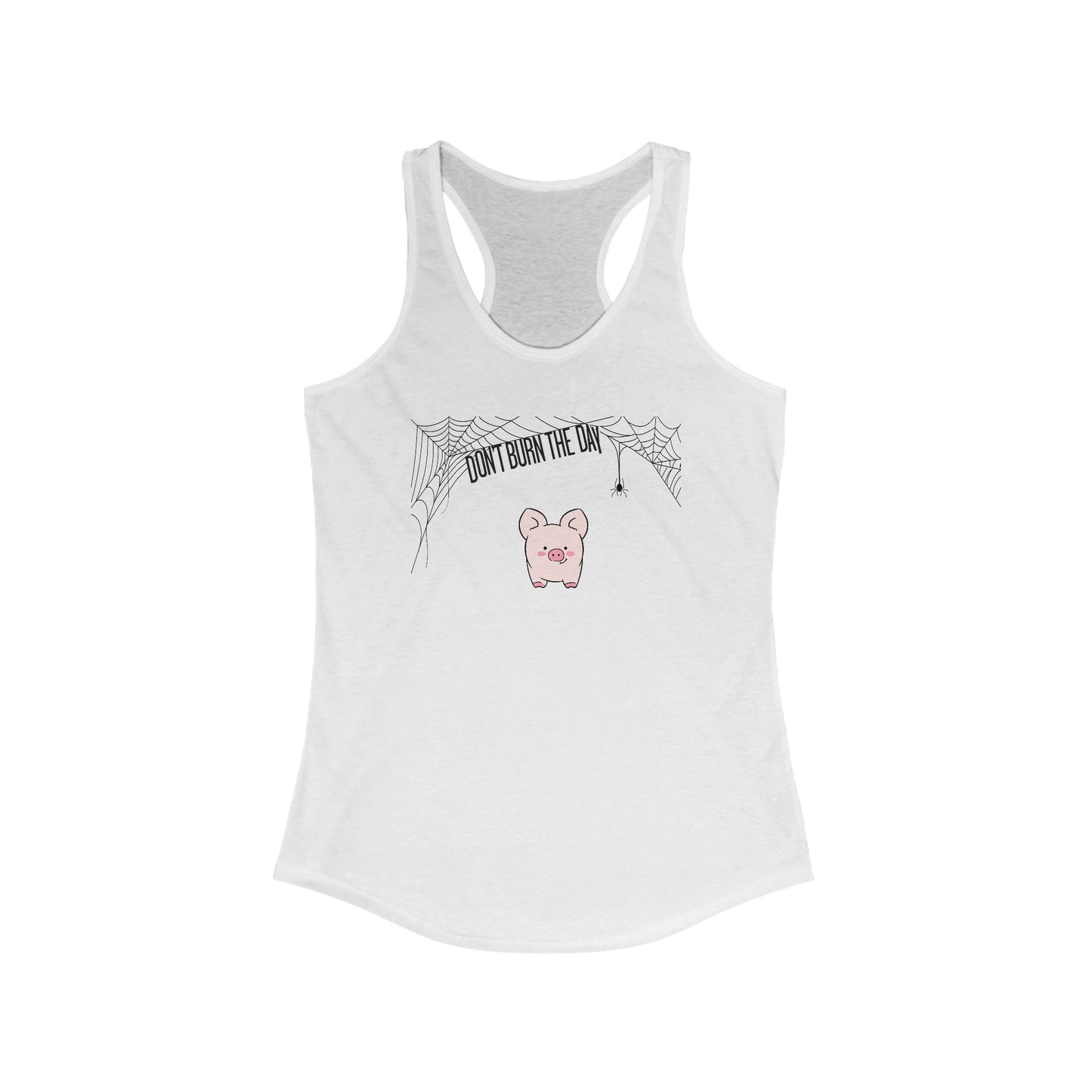 Dont Burn The Day Spider Web Woman's Tank