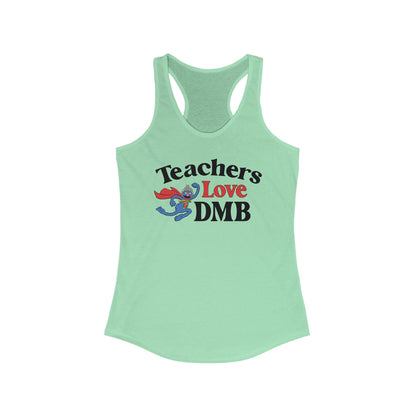 Teachers Love DMB Woman's Tank