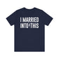 I Married Into This