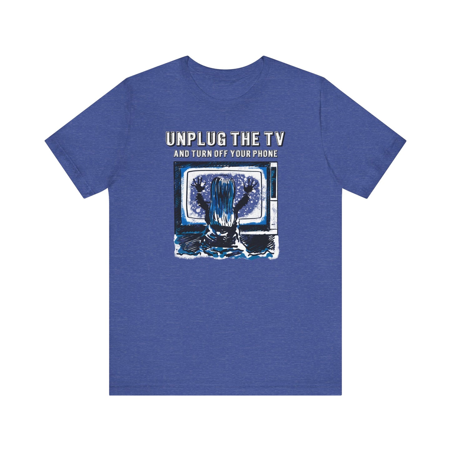 Unplug The TV