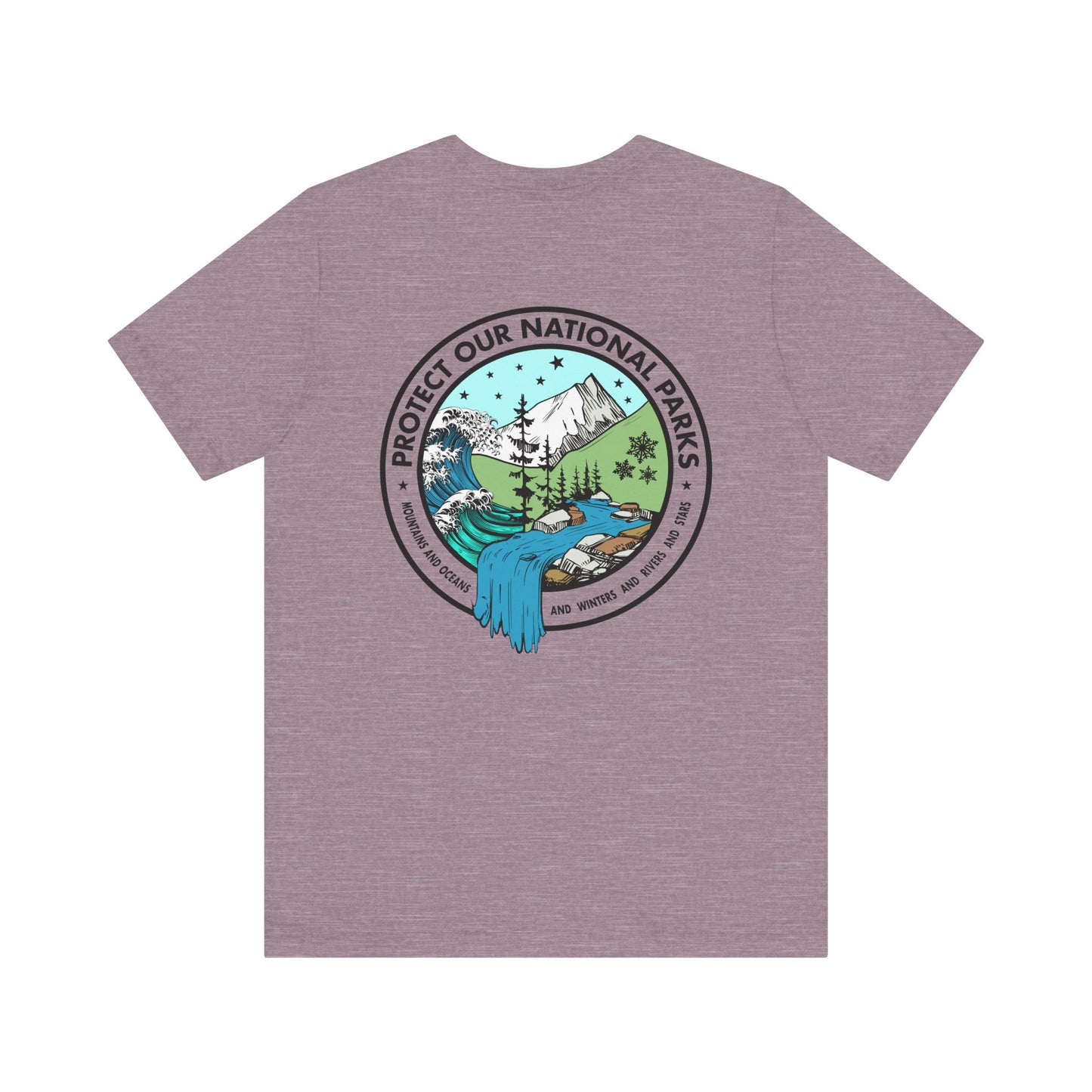 Protect Our National Parks - Funny *With Back Print