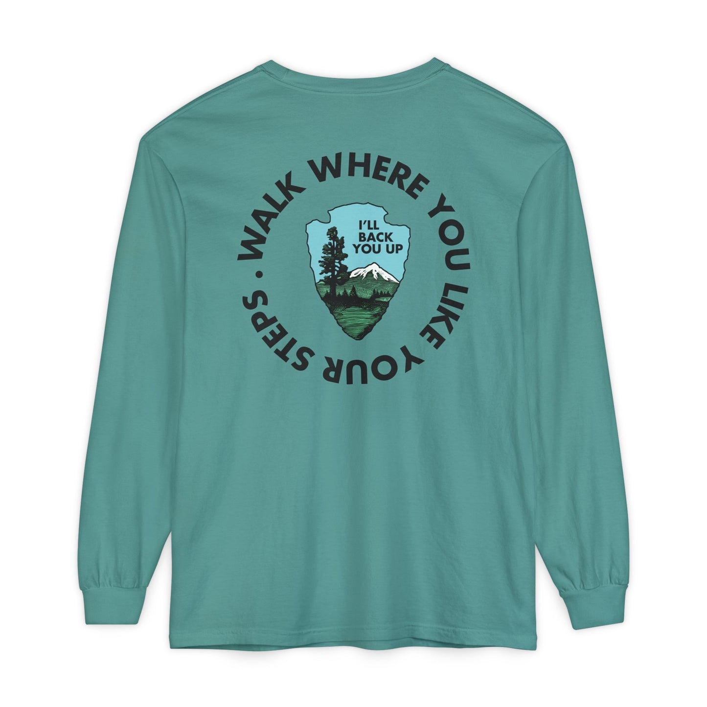 Save Our National Parks I'll Back You Up *front & back Long Sleeve T