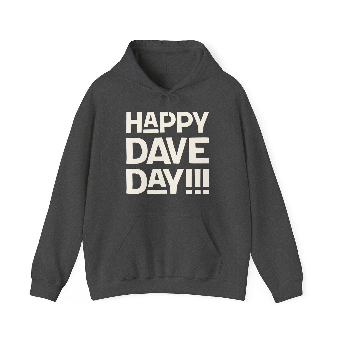 Happy Dave Day! Hoodie