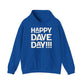 Happy Dave Day! Hoodie