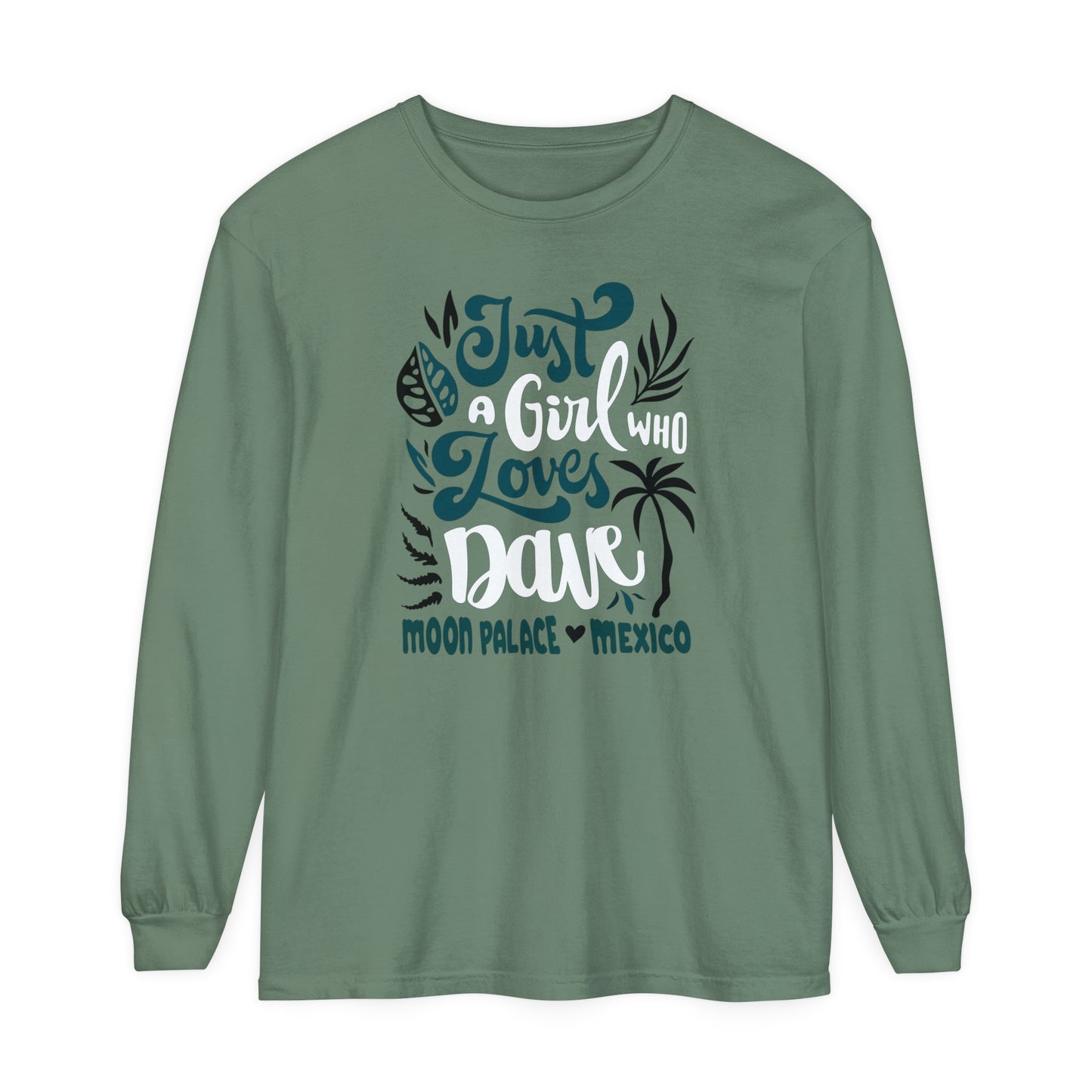 Just a girl who loves dave mexico 2025 Long Sleeve Tee *With Setlist