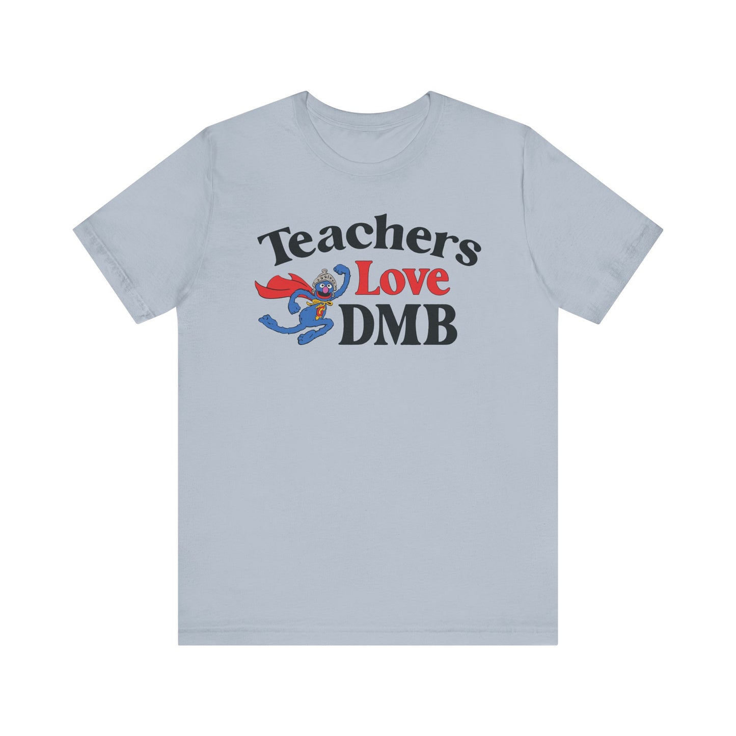 Teachers Love DMB