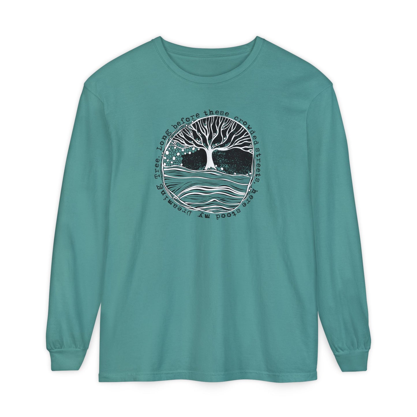 Long before these crowded streets Long Sleeve Tee
