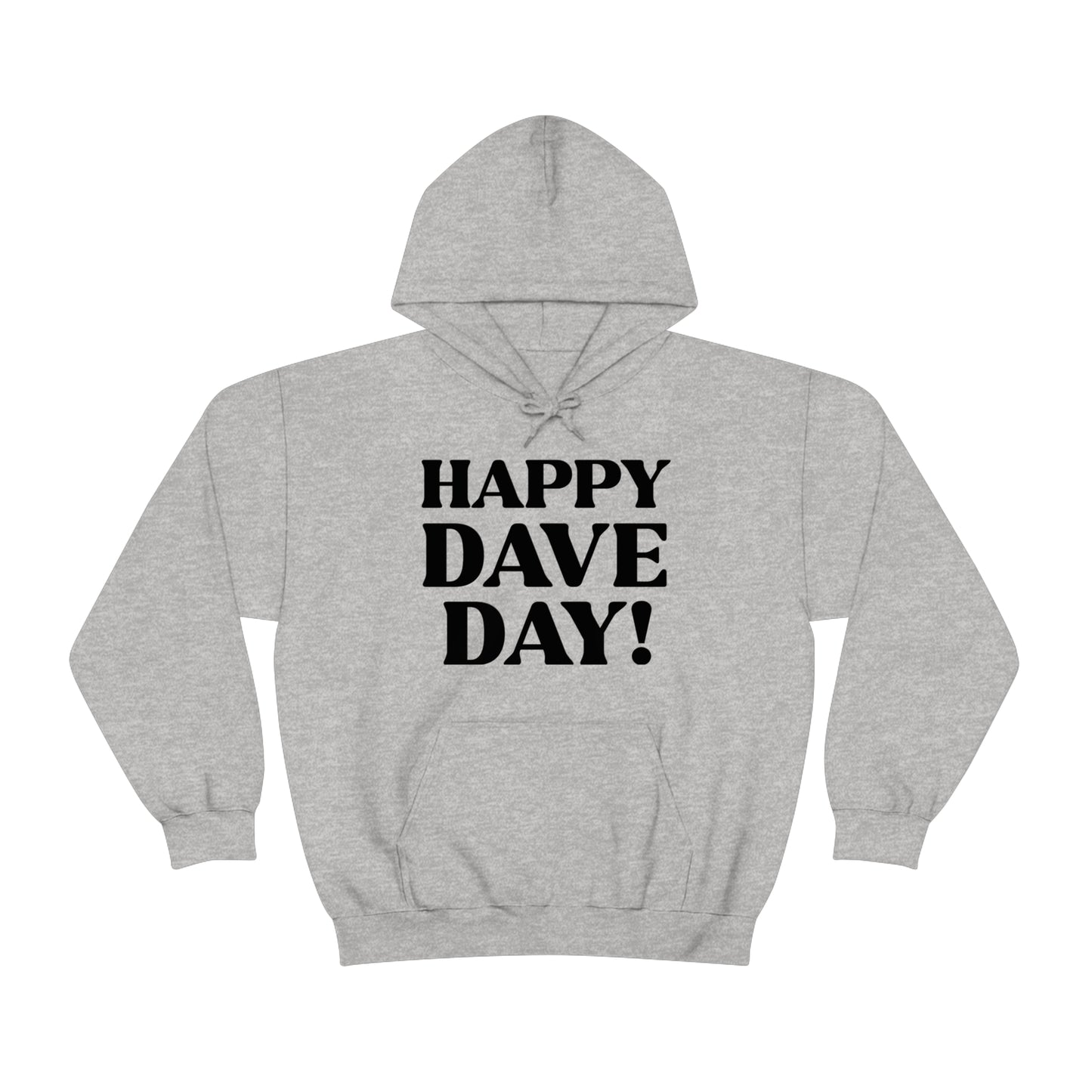 Happy Dave Day! Hoodie