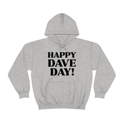 Happy Dave Day! Hoodie