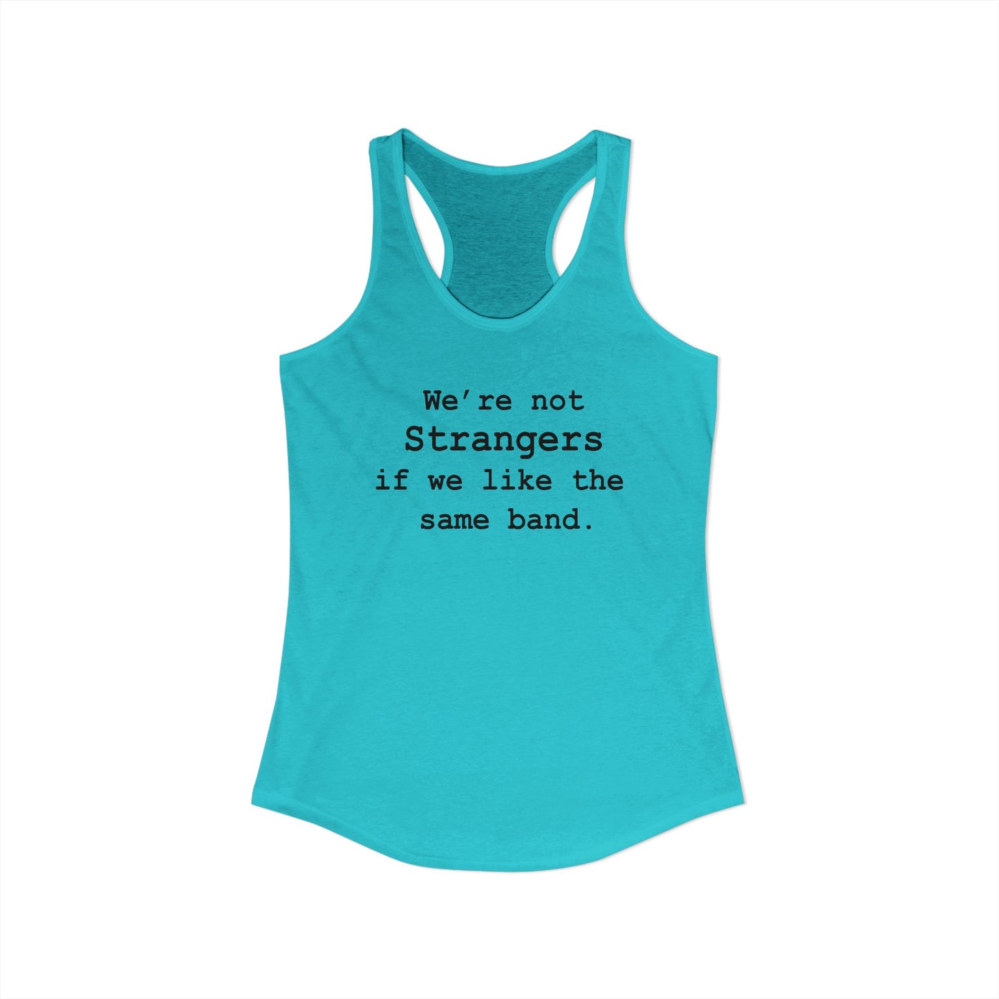 Not Strangers Woman's Tank