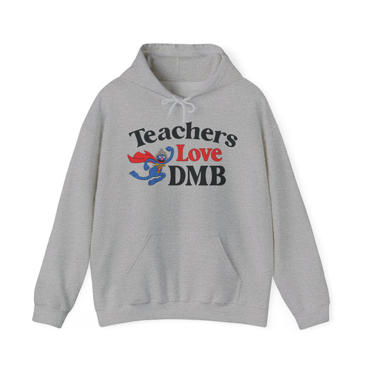 Teachers Love DMB Hoodies