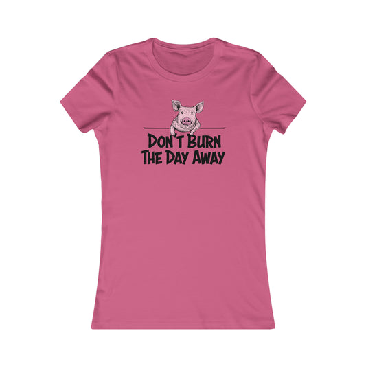 Don't Burn The Day 2023 Women's Cut