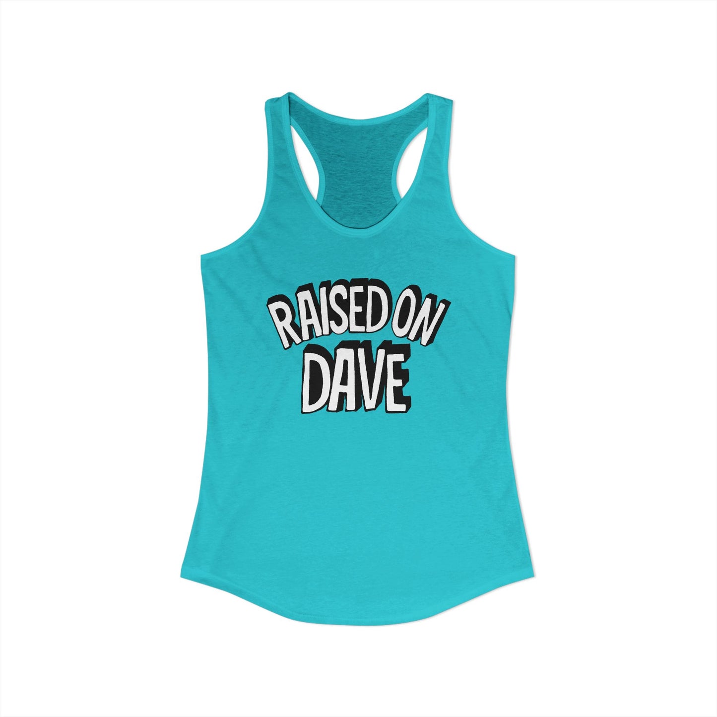 Raised On Dave Revised Woman's Tank