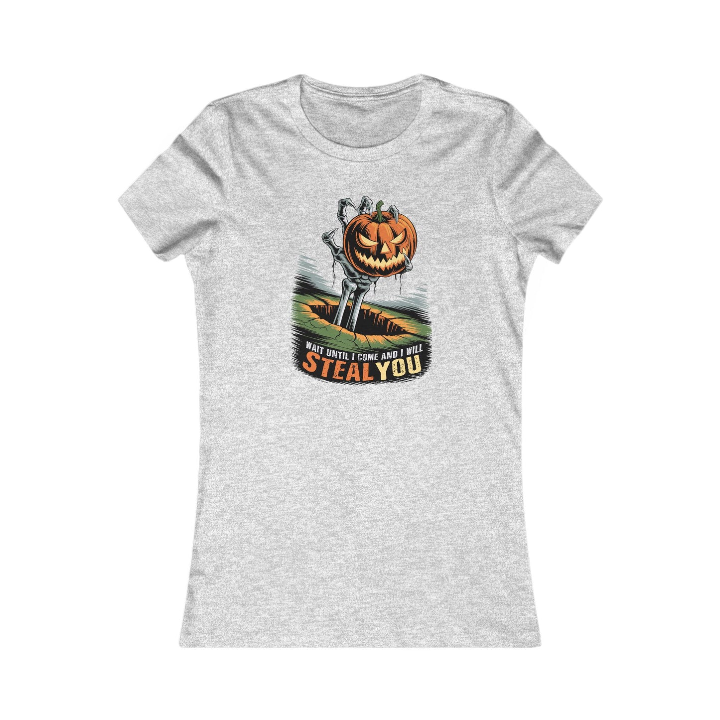 I Will Steal You Halloween Woman's Cut Tee