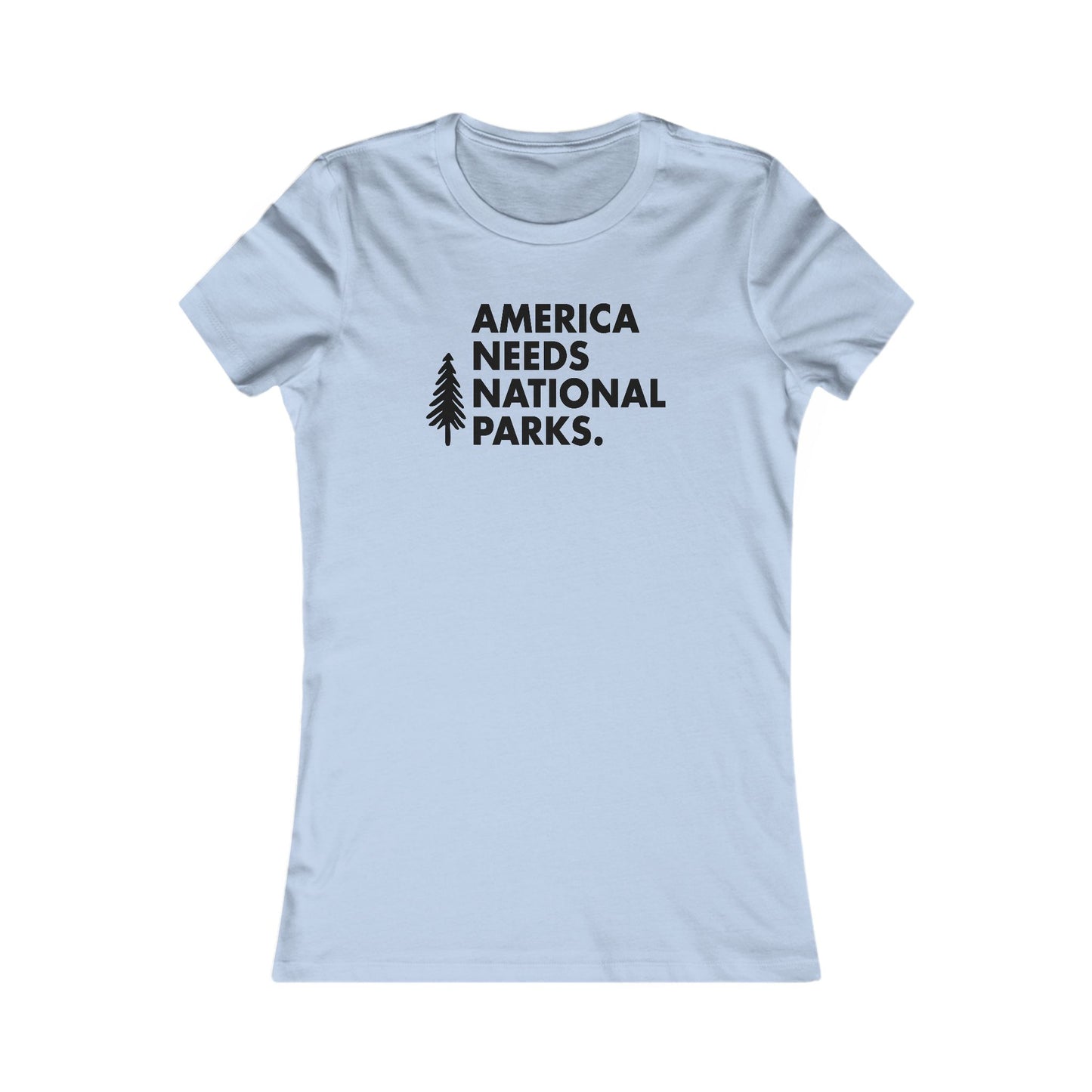 America Needs National Parks Woman's Cut Tee