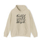 Thankful Grateful Blessed Hoodie