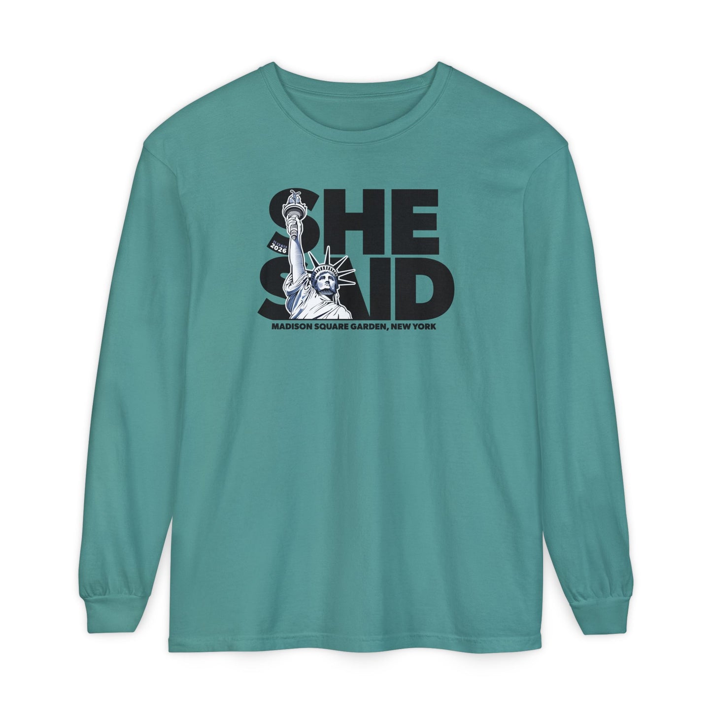 She Said Fall 2026 Long Sleeve Tee