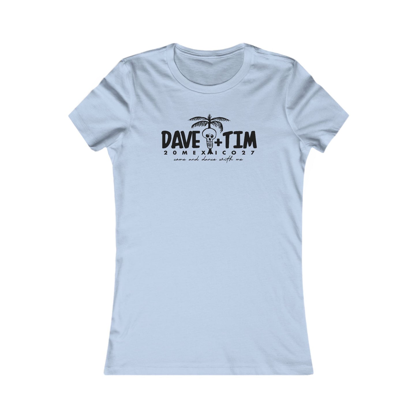 Come & Dance Mexico 2027 Woman's Cut Tee