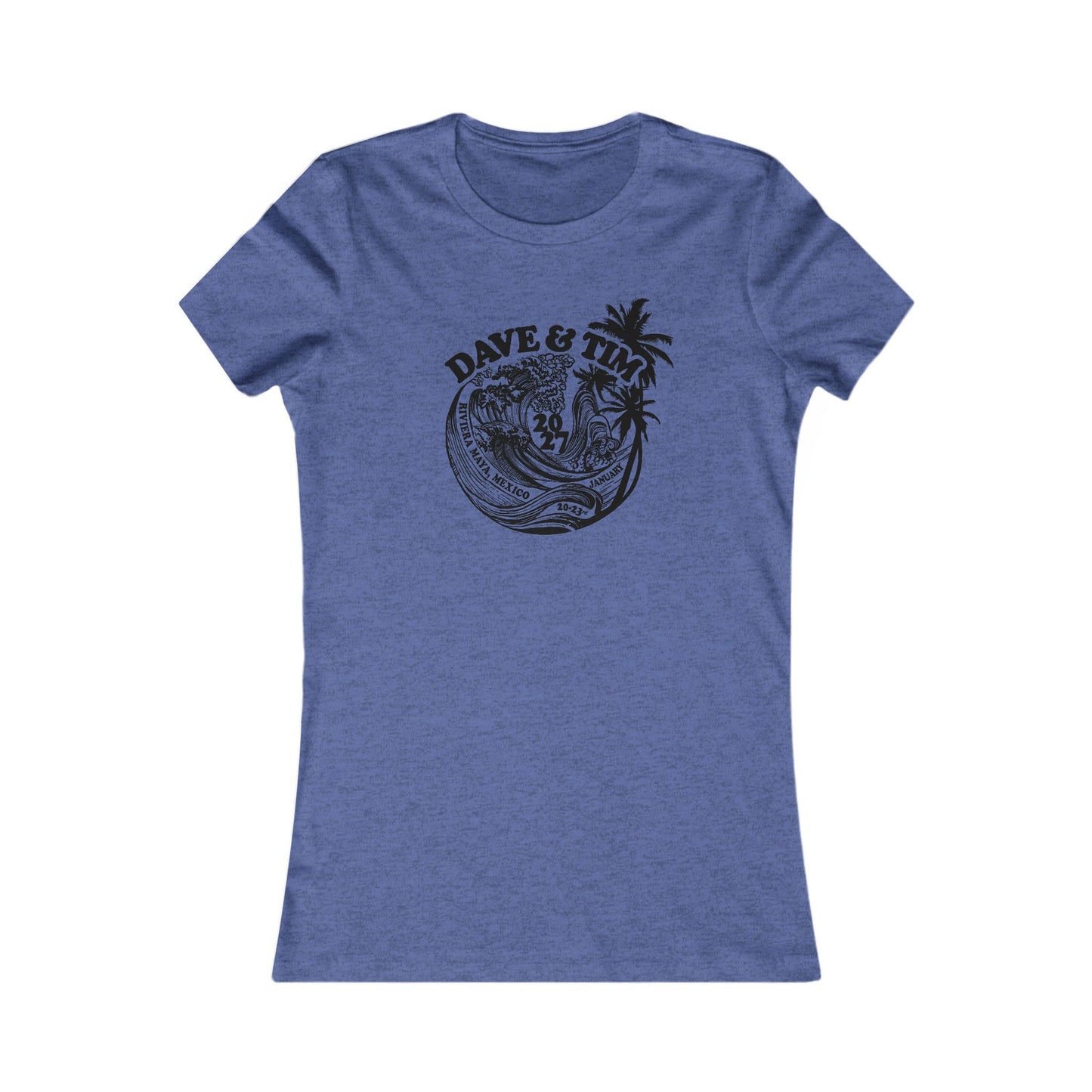 Dave and Tim Crash Mexico 2027 Woman's Cut Tee