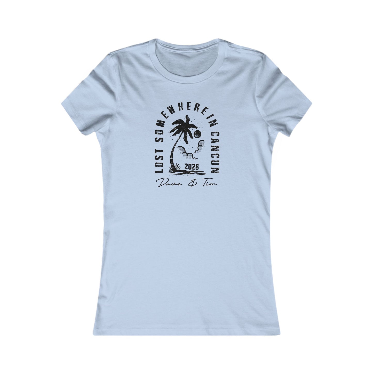 Lost Somewhere In Cancun 2026 Woman's Cut Tee *With Set List