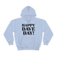 Happy Dave Day! Hoodie
