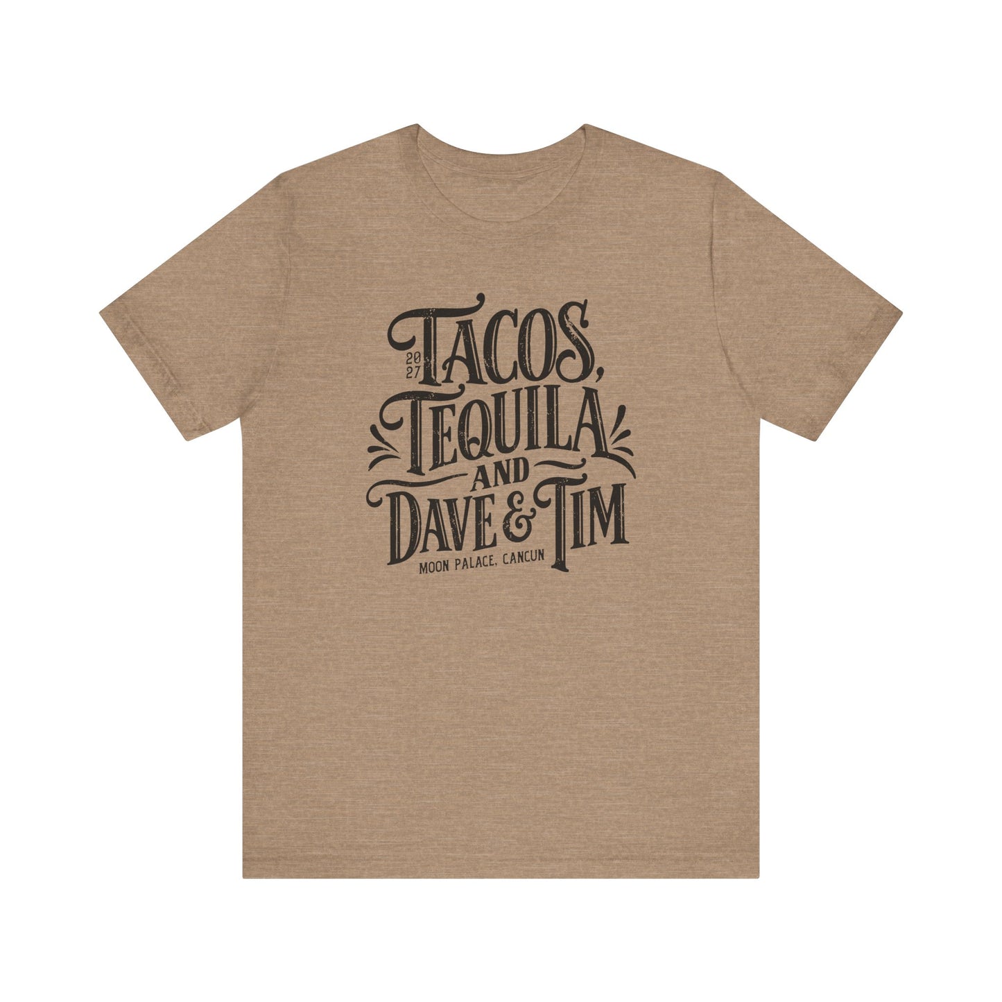 Tacos Tequila & D&T