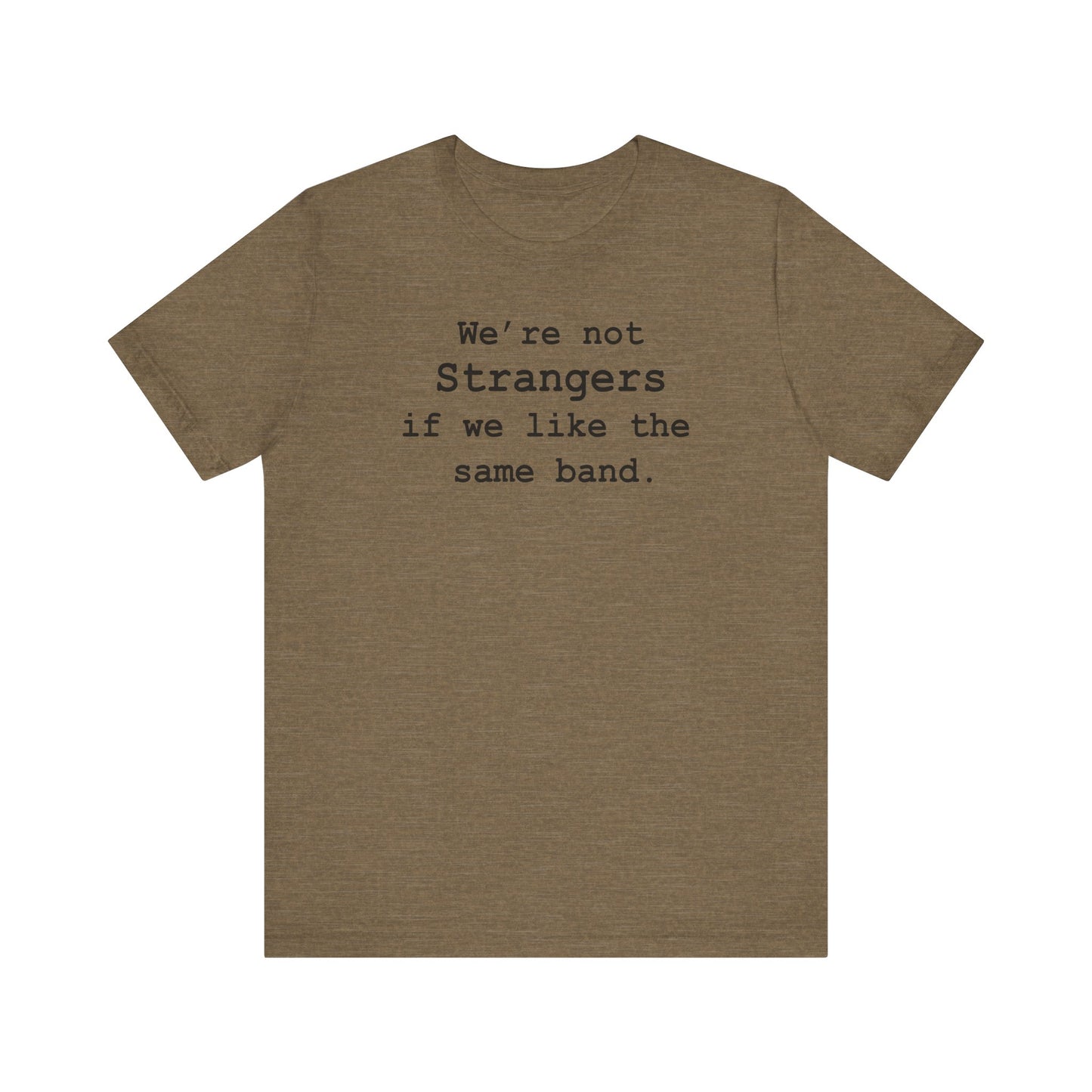 Not Strangers