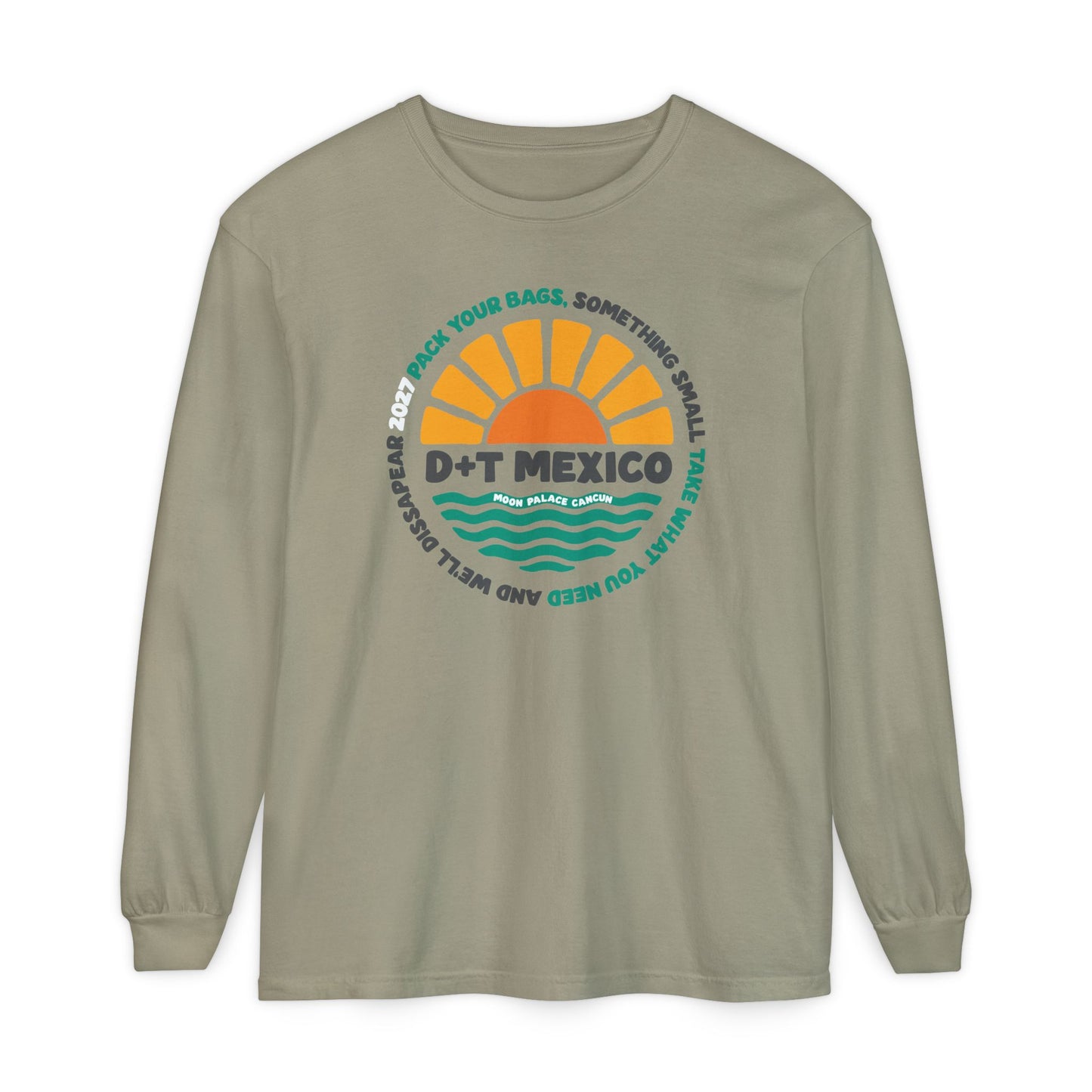 Pack Your Bags Mexico 2027 Long Sleeve Tee