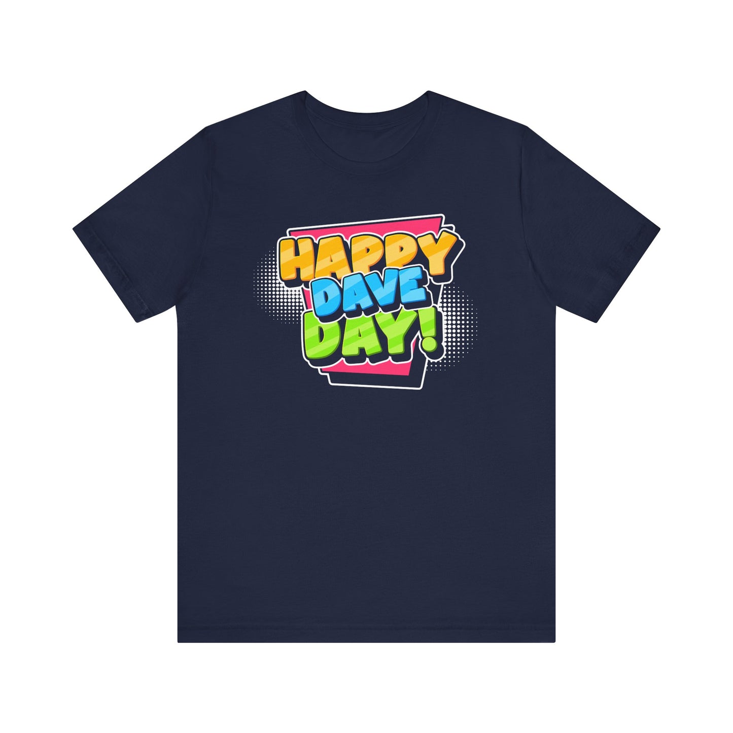 Happy Dave Day Retro